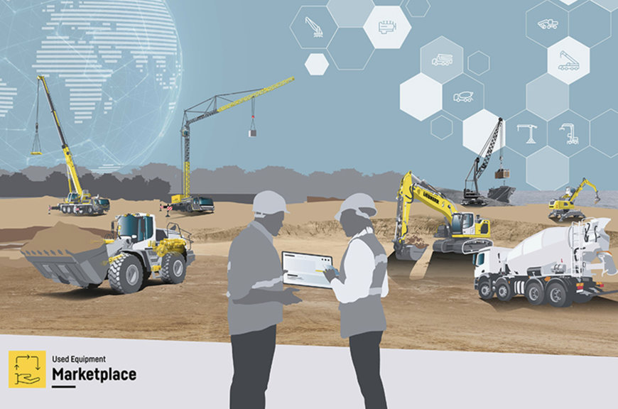 Used Equipment Marketplace: New portal for Liebherr used machines